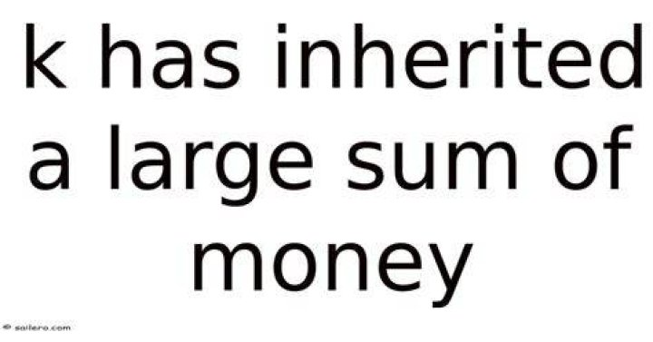 What can I do with a large sum of inherited money?